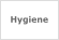 Hygiene